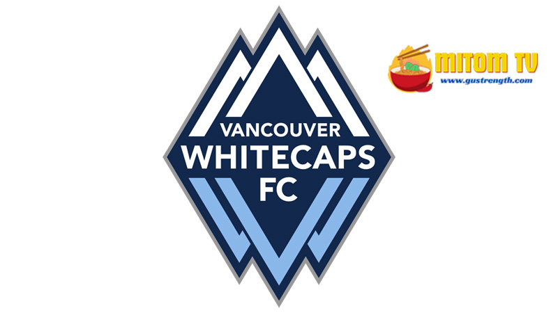 Lịch sử và sự phát triển của Vancouver Whitecaps FC